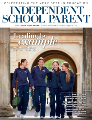 Independent School Parent issue Junior/Senior Summer 2025