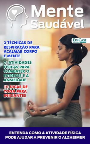 Mente Saudável issue Edição 39 - ENTENDA COMO A ATIVIDADE FÍSICA PODE AJUDAR A PREVENIR O ALZHEIMER
