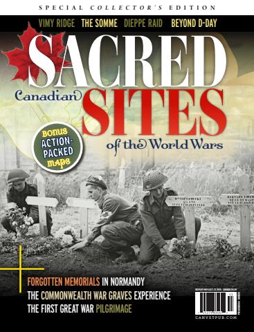 Canada's Ultimate Story issue Summer 2025 - Sacred Canadian sites of the world wars