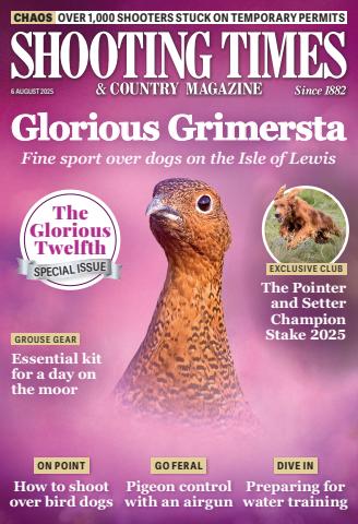 Shooting Times & Country issue 6-Aug-2025
