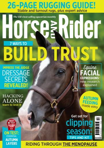 Horse&Rider Magazine - UK equestrian magazine for Horse and Rider issue 