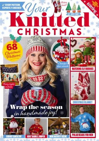 Your Knitted Christmas issue Your Knitted Christmas