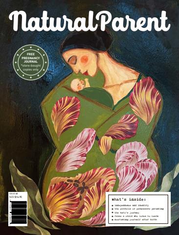 The Natural Parent Magazine issue 60 - Spring 2025