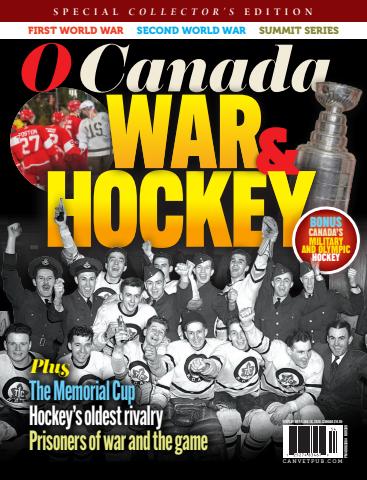 Canada's Ultimate Story issue Fall 2025 - O Canada: War & Hockey