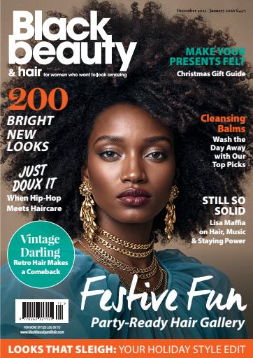 Black Beauty & Hair – the UK's No. 1 Black magazine issue 
