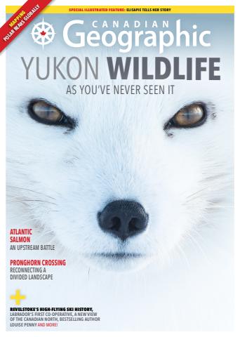 Canadian Geographic issue Jan/Feb 2026