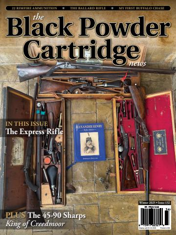 Black Powder Cartridge News issue #132 Winter 2025