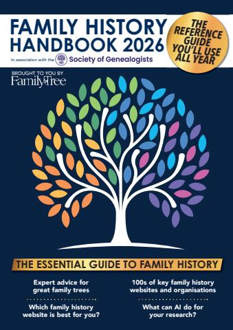 Family Tree issue Family History Handbook 2026 – 10th Anniversary Edition
