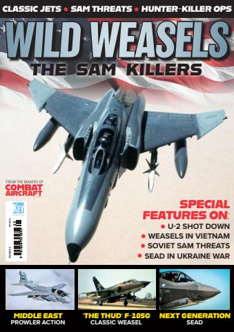 Combat Aircraft Journal issue Wild Weasels: The SAM Killers