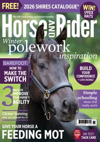 Horse&Rider Magazine - UK equestrian magazine for Horse and Rider issue Horse&Rider March 2026