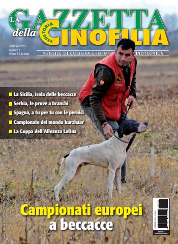 La Gazzetta Della Cinofilia Venatoria issue Febbraio 2026