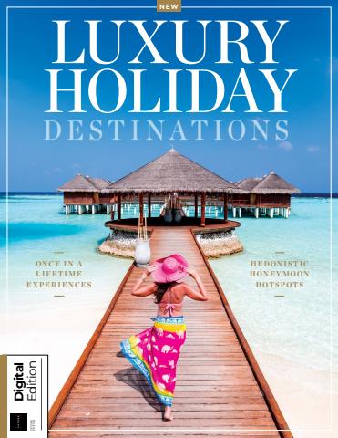 Luxury Holiday Destinations Second  issue Luxury Holiday Destinations Second 