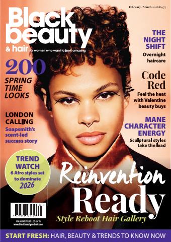 Black Beauty & Hair – the UK's No. 1 Black magazine issue February/March 2026