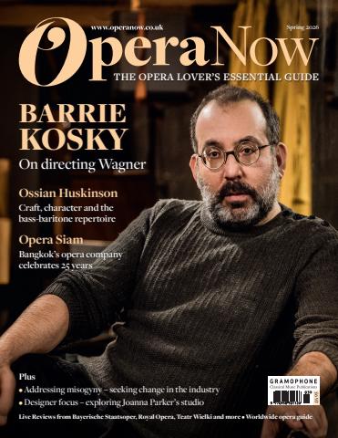 Opera Now issue Spring 2026