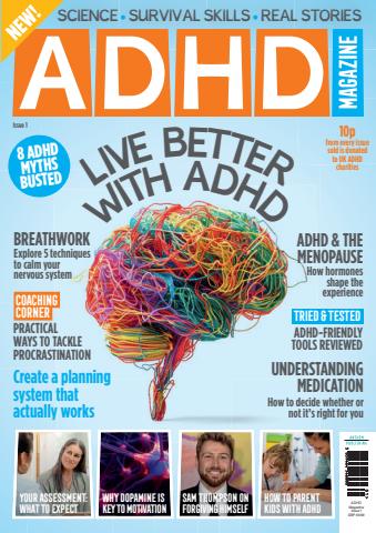 ADHD Magazine issue ADHD Magazine