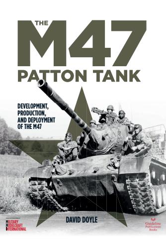 Military Modelcraft International issue The M47 Patton Tank