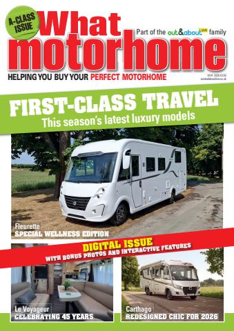What Motorhome magazine issue What Motorhome May 2026 - A-class & luxury special issue