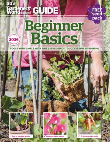 BBC Gardeners’ World Magazine issue Beginners Basics