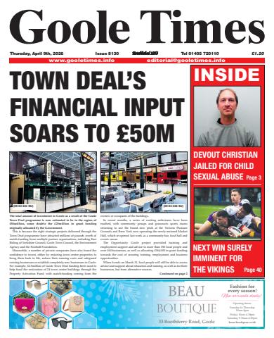 Goole Times issue April 9th 2026