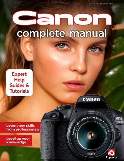 Canon Photography The Complete Manual issue 