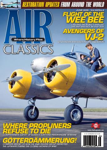 Air Classics - Where History Flies issue Jun-25