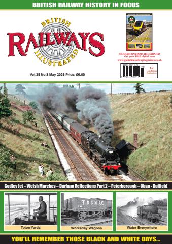 British Railways Illustrated issue May 2026