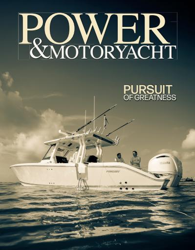 Power & MotorYacht issue 