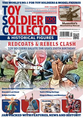 Toy Soldier Collector and Historical Figures issue Issue 128