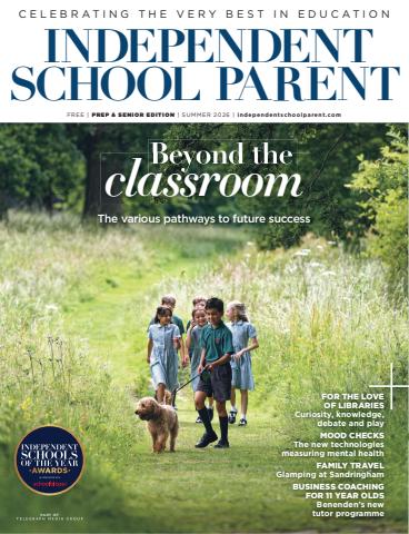 Independent School Parent issue ISP Summer 2026