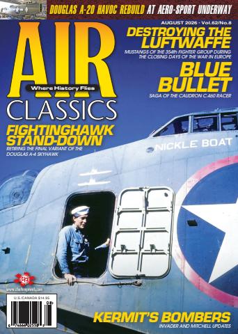 Air Classics - Where History Flies issue Aug-25