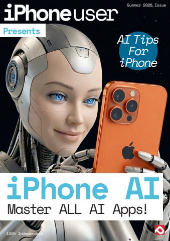 iPhone User - Master your iPhone and iOS issue Summer 2026