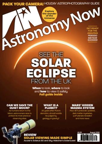 Astronomy Now issue August 2026