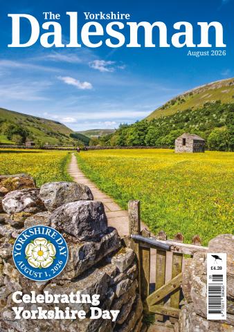 The Yorkshire Dalesman issue August 2026