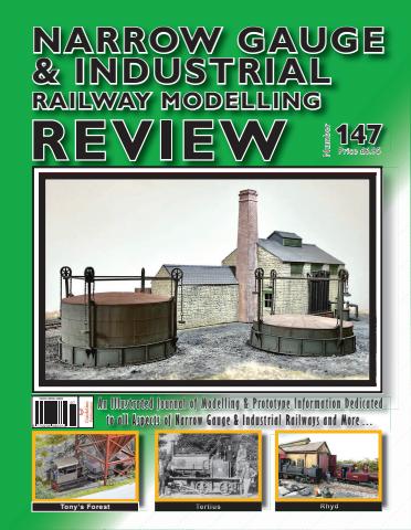 Narrow Gauge & Industrial Railway Modelling Review issue Issue 147