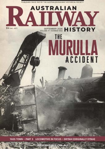 Australian Railway History issue September 2026