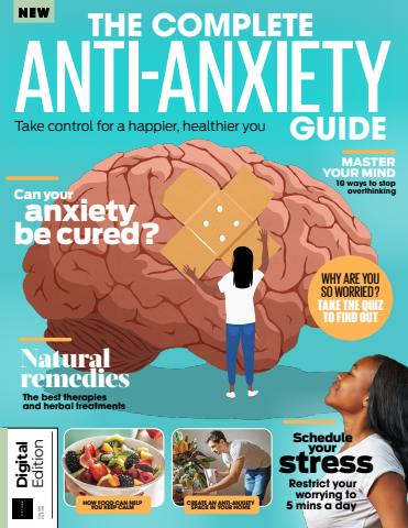 The Complete Anti-Anxiety Guide Fourth Edition issue The Complete Anti-Anxiety Guide Fourth Edition