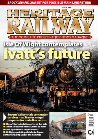 Heritage Railway issue Issue 349