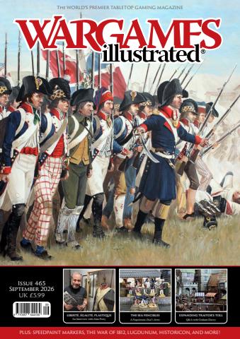 Wargames Illustrated issue Wi465 September 2026