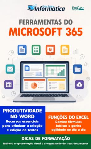 Tudo Sobre Informática issue Edição 102 - Ferramentas do Microsoft 365