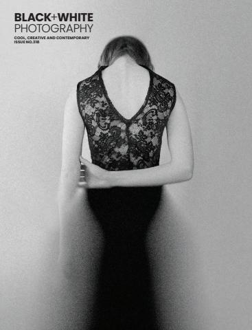Black+White Photography issue Issue 318