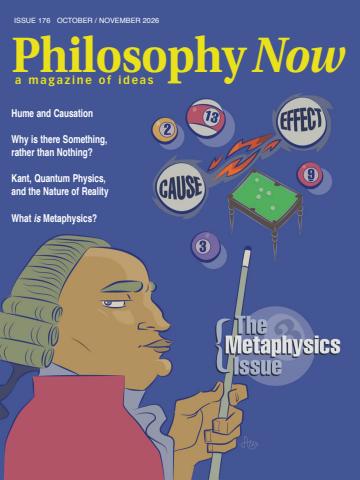 Philosophy Now issue October/November 2026