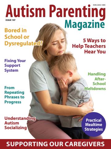 Autism Parenting issue Issue 197