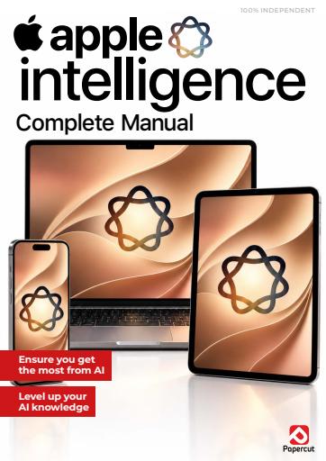 Apple Intelligence The Complete Manual issue 