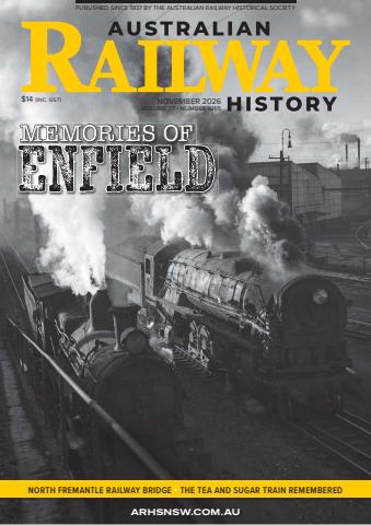 Australian Railway History issue November 2026