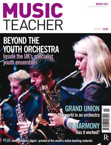 Music Teacher issue Music Teacher March 2012