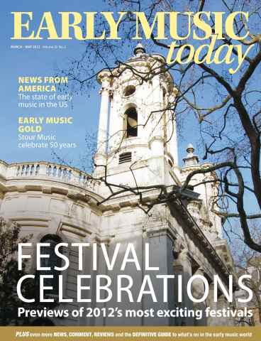 Early Music Today issue Early Music Today Mar-Apr 2012