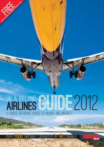 Airliner World issue UK & IRELAND AIRLINES GUIDE 2012