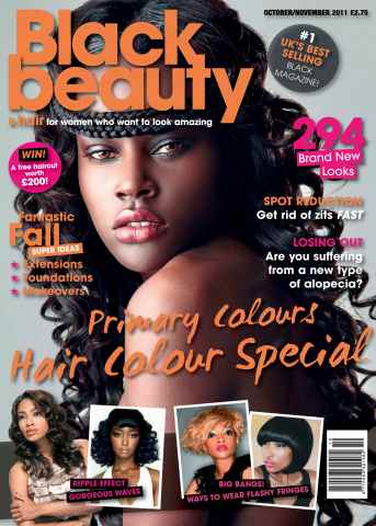 Black Beauty & Hair – the UK's No. 1 Black magazine issue October-November 2011