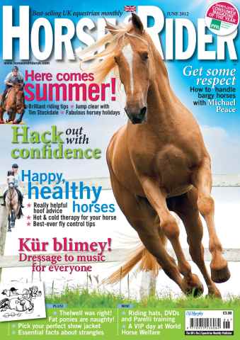 Horse&Rider Magazine - UK equestrian magazine for Horse and Rider issue June 2012