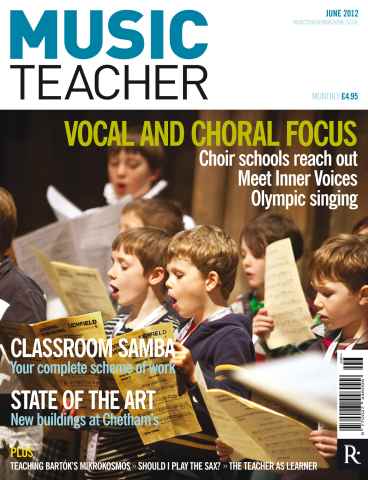 Music Teacher issue Music Teacher June 2012
